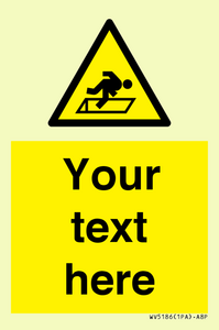 Custom Warning Hatch Sign